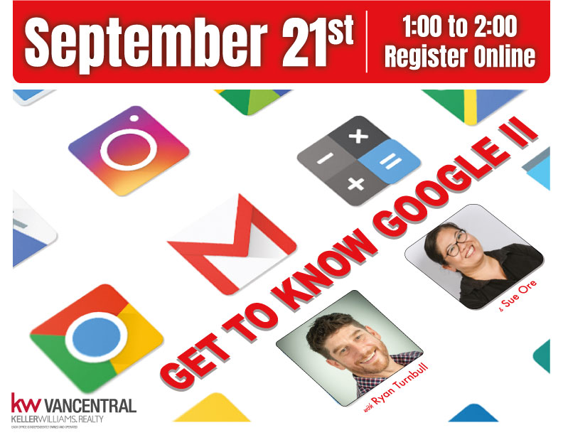 •SEP21• Get To Know Google 2 with Ryan Turnbull & Sue Ore