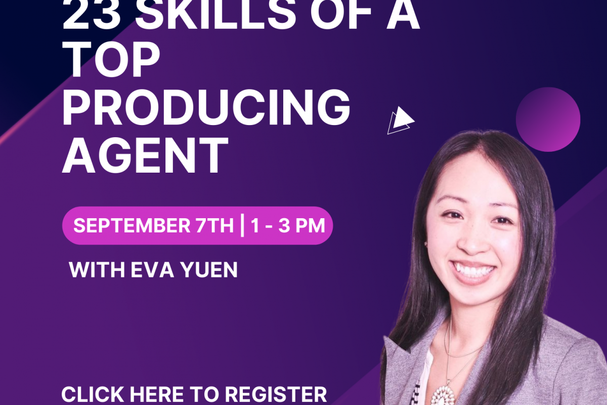 •Sep7• 23 Skills of a Top Producing Agent with Eva Yuen